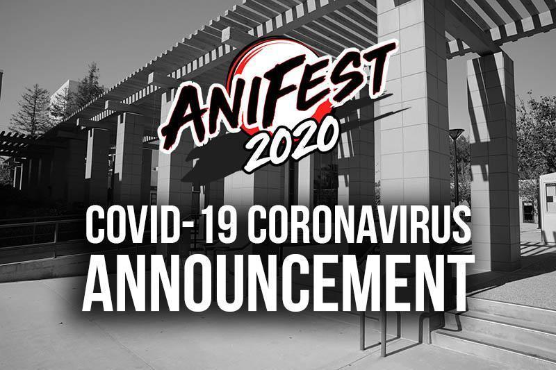 AniFest 2020 COVID-19/Coronavirus Announcement
