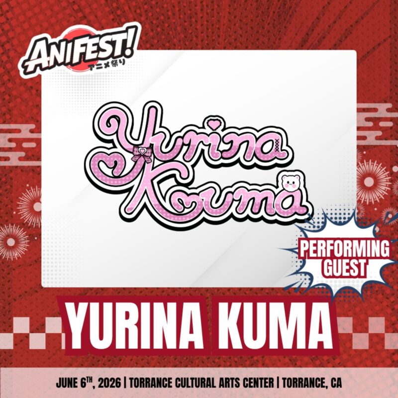 🏮Guest Announcement!🏮 Yurina Kuma – AniFest 2026 News